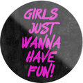 4252024231366	Schilderstore24	 ''Girls just wanna have fun''Geschenk Weihnachten, Geburtstage, Feiern, Partys, Grillabende, Namenstag, Feiertag, Mädelsabend, Hochzeit Wohnzimmer, Partykeller, Garage, Praxis, Büro, Café, Hauseingang Sarkasmus Ironie Funny Schwarzer Humor faul dumm fun rente lästern teufel