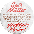 4252024232967	Schilderstore24	 ''Gute Mütter haben verstaubte Regale Kinder''Schilderstore24 Blechschilder sind perfekt als Geschenk zu Weihnachten, Geburtstage, Feiern, Partys, Grillabende, Namenstag, Feiertag, Mädelsabend, Hochzeit. Jederzeit stilvoll im Wohnzimmer, Partykeller, Garage, Praxis, Büro, Café, Hauseingang Familie Zuhause Eltern Geschwister oma opa familie mama papa geschwister
