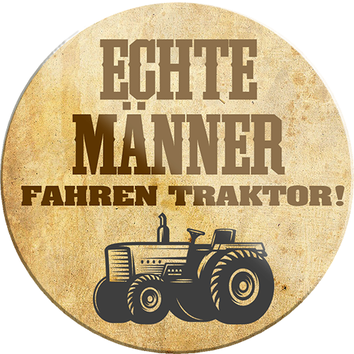 4252024234572	Schilderstore24	 ''Echte Männer fahren Traktor''Schilderstore24 Blechschilder sind perfekt als Geschenk zu Weihnachten, Geburtstage, Feiern, Partys, Grillabende, Namenstag, Feiertag, Mädelsabend, Hochzeit. Jederzeit stilvoll im Wohnzimmer, Partykeller, Garage, Praxis, Büro, Café, Hauseingang Traktor Maschine Landmaschine Feld bauer landwirt landwirtschaft schlepper