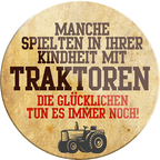 4252024234589	Schilderstore24	 ''Manche spielten in Kindheit mit Traktoren''Schilderstore24 Blechschilder sind perfekt als Geschenk zu Weihnachten, Geburtstage, Feiern, Partys, Grillabende, Namenstag, Feiertag, Mädelsabend, Hochzeit. Jederzeit stilvoll im Wohnzimmer, Partykeller, Garage, Praxis, Büro, Café, Hauseingang Traktor Maschine Landmaschine Feld bauer landwirt landwirtschaft schlepper