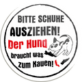4252024233902	Schilderstore24	 ''Bitte Schuhe ausziehen Der Hund kauen''Schilderstore24 Blechschilder sind perfekt als Geschenk zu Weihnachten, Geburtstage, Feiern, Partys, Grillabende, Namenstag, Feiertag, Mädelsabend, Hochzeit. Jederzeit stilvoll im Wohnzimmer, Partykeller, Garage, Praxis, Büro, Café, Hauseingang Haustier Tier Freund knuddelig Zuhause Katze Hund Hamster Meerschwein haustiere