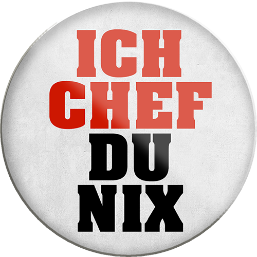 4252024232431	Schilderstore24	 ''Ich Chef du Nichts''Schilderstore24 Blechschilder sind perfekt als Geschenk zu Weihnachten, Geburtstage, Feiern, Partys, Grillabende, Namenstag, Feiertag, Mädelsabend, Hochzeit. Jederzeit stilvoll im Wohnzimmer, Partykeller, Garage, Praxis, Büro, Café, Hauseingang Büro Chef Angestellter Arbeit Job Arbeitsplatz Alltag Beruf Ausbildung