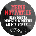 4252024231496	Schilderstore24	 ''Meine Motivation ging heute morgen''Geschenk Weihnachten, Geburtstage, Feiern, Partys, Grillabende, Namenstag, Feiertag, Mädelsabend, Hochzeit Wohnzimmer, Partykeller, Garage, Praxis, Büro, Café, Hauseingang Sarkasmus Ironie Funny Schwarzer Humor faul dumm fun rente lästern teufel