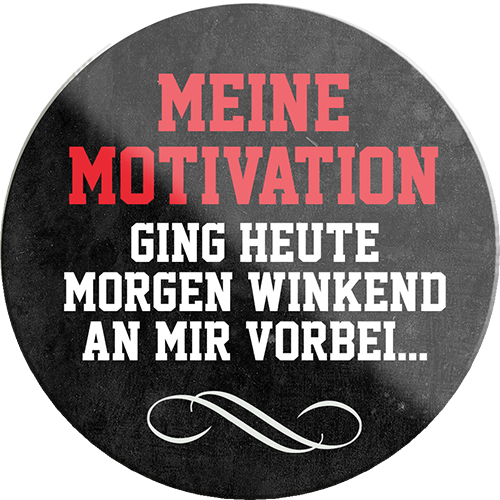 4252024231496	Schilderstore24	 ''Meine Motivation ging heute morgen''Geschenk Weihnachten, Geburtstage, Feiern, Partys, Grillabende, Namenstag, Feiertag, Mädelsabend, Hochzeit Wohnzimmer, Partykeller, Garage, Praxis, Büro, Café, Hauseingang Sarkasmus Ironie Funny Schwarzer Humor faul dumm fun rente lästern teufel