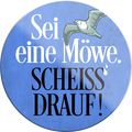 4252024234558	Schilderstore24	 ''Sei eine Möwe. Scheiss drauf!''Schilderstore24 Blechschilder sind perfekt als Geschenk zu Weihnachten, Geburtstage, Feiern, Partys, Grillabende, Namenstag, Feiertag, Mädelsabend, Hochzeit. Jederzeit stilvoll im Wohnzimmer, Partykeller, Garage, Praxis, Büro, Café, Hauseingang Haustier Tier Freund knuddelig Zuhause Katze Hund Hamster Meerschwein haustiere