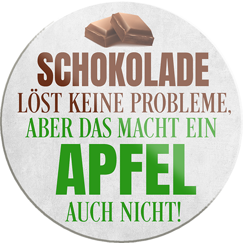 4252024232882	Schilderstore24	 ''Schokolade löst keine Probleme, Apfel auch nicht''Schilderstore24 Blechschilder sind perfekt als Geschenk zu Weihnachten, Geburtstage, Feiern, Partys, Grillabende, Namenstag, Feiertag, Mädelsabend, Hochzeit. Jederzeit stilvoll im Wohnzimmer, Partykeller, Garage, Praxis, Büro, Café, Hauseingang Lebensmittel Kaffee Kuchen Tee Grill crepes teigware süßigkeit essen grill wurst