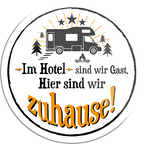 4252024232622	Schilderstore24	 ''Im Hotel sind Gast.. zuhause''Schilderstore24 Blechschilder sind perfekt als Geschenk zu Weihnachten, Geburtstage, Feiern, Partys, Grillabende, Namenstag, Feiertag, Mädelsabend, Hochzeit. Jederzeit stilvoll im Wohnzimmer, Partykeller, Garage, Praxis, Büro, Café, Hauseingang Camping Natur Wald Freiheit wandern campen outdoor natur roadtripp