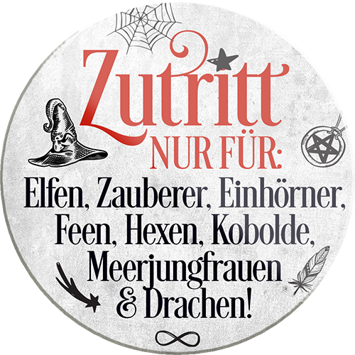 4252024233896	Schilderstore24	 ''Zutritt nur für Elfen, Zauberer, Einhörner''Schilderstore24 Blechschilder sind perfekt als Geschenk zu Weihnachten, Geburtstage, Feiern, Partys, Grillabende, Namenstag, Feiertag, Mädelsabend, Hochzeit. Jederzeit stilvoll im Wohnzimmer, Partykeller, Garage, Praxis, Büro, Café, Hauseingang Küche Haushalt Willkommen Eigenheim heim essen haus kochen herzlich Zuhause putzen