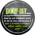 4252024232660	Schilderstore24	 ''Dorf ist wenn du zum Nachbarn gehst''Schilderstore24 Blechschilder sind perfekt als Geschenk zu Weihnachten, Geburtstage, Feiern, Partys, Grillabende, Namenstag, Feiertag, Mädelsabend, Hochzeit. Jederzeit stilvoll im Wohnzimmer, Partykeller, Garage, Praxis, Büro, Café, Hauseingang Dorf Land Nachbar Freunde Natur dorf land landleben natur idylle
