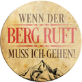 4252024232585	Schilderstore24	 ''Wenn der Berg ruft''Schilderstore24 Blechschilder sind perfekt als Geschenk zu Weihnachten, Geburtstage, Feiern, Partys, Grillabende, Namenstag, Feiertag, Mädelsabend, Hochzeit. Jederzeit stilvoll im Wohnzimmer, Partykeller, Garage, Praxis, Büro, Café, Hauseingang Camping Natur Wald Freiheit wandern campen outdoor natur roadtripp