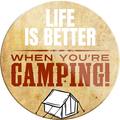 4252024232646	Schilderstore24	 ''Life is better camping''Schilderstore24 Blechschilder sind perfekt als Geschenk zu Weihnachten, Geburtstage, Feiern, Partys, Grillabende, Namenstag, Feiertag, Mädelsabend, Hochzeit. Jederzeit stilvoll im Wohnzimmer, Partykeller, Garage, Praxis, Büro, Café, Hauseingang Camping Natur Wald Freiheit wandern campen outdoor natur roadtripp