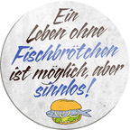 4252024232837	Schilderstore24	 ''Ein Leben ohne Fischbrötchen ist sinnlos''Schilderstore24 Blechschilder sind perfekt als Geschenk zu Weihnachten, Geburtstage, Feiern, Partys, Grillabende, Namenstag, Feiertag, Mädelsabend, Hochzeit. Jederzeit stilvoll im Wohnzimmer, Partykeller, Garage, Praxis, Büro, Café, Hauseingang Lebensmittel Kaffee Kuchen Tee Grill crepes teigware süßigkeit essen grill wurst