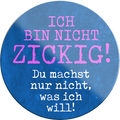 4252024231403	Schilderstore24	 ''Ich bin nicht zickig''Geschenk Weihnachten, Geburtstage, Feiern, Partys, Grillabende, Namenstag, Feiertag, Mädelsabend, Hochzeit Wohnzimmer, Partykeller, Garage, Praxis, Büro, Café, Hauseingang Sarkasmus Ironie Funny Schwarzer Humor faul dumm fun rente lästern teufel