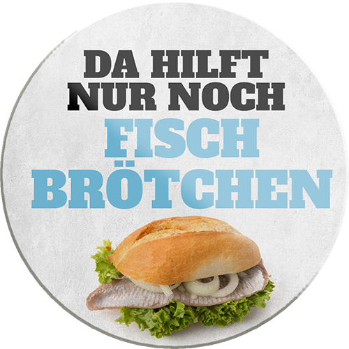 4252024232752	Schilderstore24	 ''Da hilft nur noch Fischbrötchen''Schilderstore24 Blechschilder sind perfekt als Geschenk zu Weihnachten, Geburtstage, Feiern, Partys, Grillabende, Namenstag, Feiertag, Mädelsabend, Hochzeit. Jederzeit stilvoll im Wohnzimmer, Partykeller, Garage, Praxis, Büro, Café, Hauseingang Lebensmittel Kaffee Kuchen Tee Grill crepes teigware süßigkeit essen grill wurst