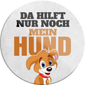 4252024233919	Schilderstore24	 ''Da hilft nur noch mein Hund''Schilderstore24 Blechschilder sind perfekt als Geschenk zu Weihnachten, Geburtstage, Feiern, Partys, Grillabende, Namenstag, Feiertag, Mädelsabend, Hochzeit. Jederzeit stilvoll im Wohnzimmer, Partykeller, Garage, Praxis, Büro, Café, Hauseingang Haustier Tier Freund knuddelig Zuhause Katze Hund Hamster Meerschwein haustiere