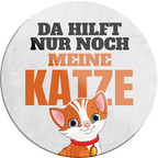 4252024233964	Schilderstore24	 ''Da hilft nur noch meine Katze''Schilderstore24 Blechschilder sind perfekt als Geschenk zu Weihnachten, Geburtstage, Feiern, Partys, Grillabende, Namenstag, Feiertag, Mädelsabend, Hochzeit. Jederzeit stilvoll im Wohnzimmer, Partykeller, Garage, Praxis, Büro, Café, Hauseingang Haustier Tier Freund knuddelig Zuhause Katze Hund Hamster Meerschwein haustiere