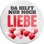 4252024234442	Schilderstore24	 ''Da hilft nur noch Liebe''Schilderstore24 Blechschilder sind perfekt als Geschenk zu Weihnachten, Geburtstage, Feiern, Partys, Grillabende, Namenstag, Feiertag, Mädelsabend, Hochzeit. Jederzeit stilvoll im Wohnzimmer, Partykeller, Garage, Praxis, Büro, Café, Hauseingang Weisheiten Leben Sprichwörter Tipp wahrheit sprichwort tiefsinnig ratschlag