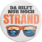 4252024234091	Schilderstore24	 ''Da hilft nur noch Strand''Schilderstore24 Blechschilder sind perfekt als Geschenk zu Weihnachten, Geburtstage, Feiern, Partys, Grillabende, Namenstag, Feiertag, Mädelsabend, Hochzeit. Jederzeit stilvoll im Wohnzimmer, Partykeller, Garage, Praxis, Büro, Café, Hauseingang Meer Urlaub Sommer Sandstrand meer wasser strand sand urlaub ferien