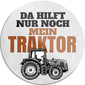 4252024234565	Schilderstore24	 ''Da hilft nur noch mein Traktor''Schilderstore24 Blechschilder sind perfekt als Geschenk zu Weihnachten, Geburtstage, Feiern, Partys, Grillabende, Namenstag, Feiertag, Mädelsabend, Hochzeit. Jederzeit stilvoll im Wohnzimmer, Partykeller, Garage, Praxis, Büro, Café, Hauseingang Traktor Maschine Landmaschine Feld bauer landwirt landwirtschaft schlepper