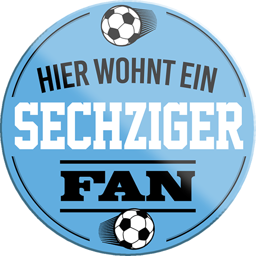 4252024233629	Schilderstore24	 ''Sechziger Fan'' Schilderstore24 Blechschilder sind perfekt als Geschenk zu Weihnachten, Geburtstage, Feiern, Partys, Grillabende, Namenstag, Feiertag, Mädelsabend, Hochzeit. Jederzeit stilvoll im Wohnzimmer, Partykeller, Garage, Praxis, Büro, Café, Hauseingang Fußball Mannschaft Verein Bolzen Ball sport liga kicken stadion freizeit