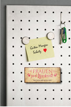 Magnet ''Frauen sind Wundervoll. Von einfach nie die rede'' 9,3x4cm