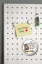 Magnet ''Bitte lass die Katze nicht raus'' 8x8x0,3cm