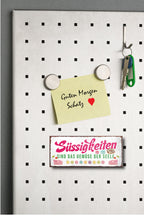 Magnet ''Süssigkeiten sind das Gemüse der Seele'' 9,3x4cm