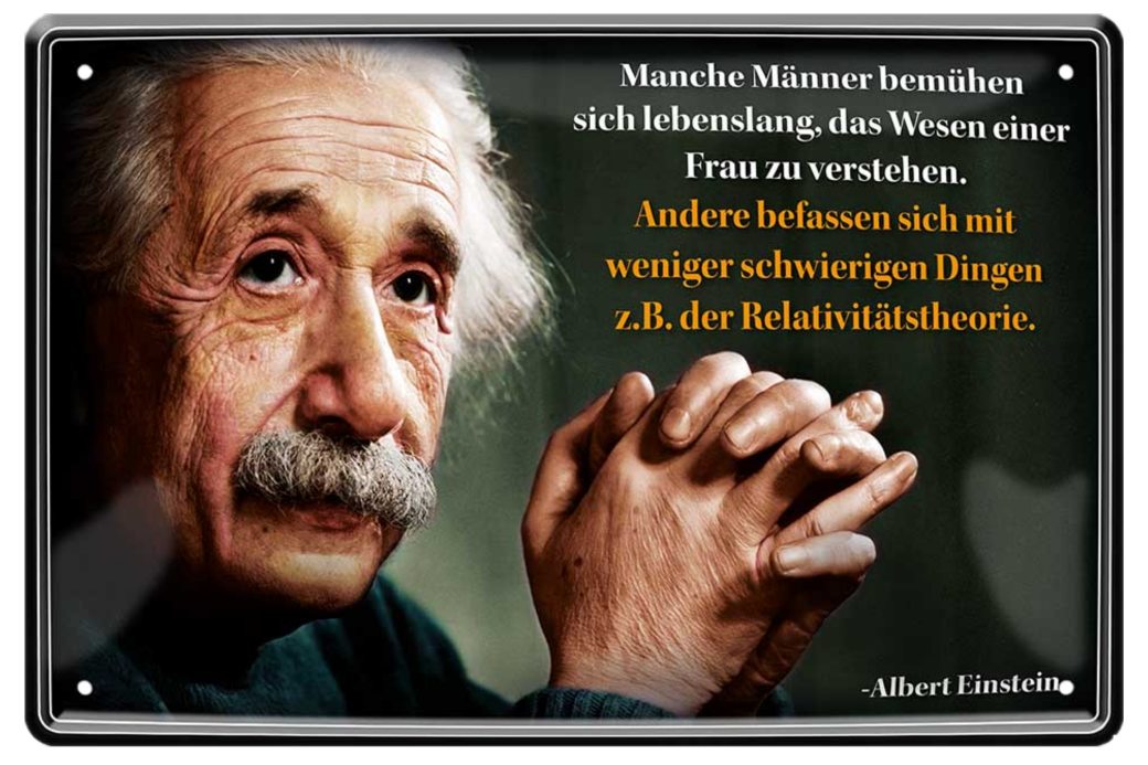 4252024215380	Schilderstore24 	 ''Manche Männer bemühen sich (Einstein)'' Schilderstore24 Blechschilder sind perfekt als Geschenk zu Weihnachten, Geburtstage, Feiern, Partys, Grillabende, Namenstag, Feiertag, Mädelsabend, Hochzeit. Jederzeit stilvoll im Wohnzimmer, Partykeller, Garage, Praxis, Büro, Café, Hauseingang Tiefsinnig Albert Einstein Weisheiten wahrheit sprichwort lebensweisheit philosoph