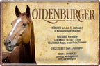 4252024218886 Schilderstore24 Schilderstore24 Blechschilder sind perfekt als Geschenk zu Weihnachten, Geburtstage, Feiern, Partys, Grillabende, Namenstag, Feiertag, Mädelsabend, Hochzeit. Jederzeit stilvoll im Wohnzimmer, Partykeller, Garage, Praxis, Büro, Café, Hauseingang Nutztier Pferd Reiten Pony Stall sattel ausreiten pferd tier landwirtschaft	 ''Oldenburger''		20x30cm