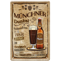 4252024214390	Schilderstore24 	 ''Münchner Dunkel'' Schilderstore24 Blechschilder sind perfekt als Geschenk zu Weihnachten, Geburtstage, Feiern, Partys, Grillabende, Namenstag, Feiertag, Mädelsabend, Hochzeit. Jederzeit stilvoll im Wohnzimmer, Partykeller, Garage, Praxis, Büro, Café, Hauseingang Alkohol Kasten Bier Saufen Getränk Bier Alkohol schaumkrone promille hopfen