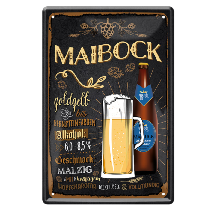 4252024214352	Schilderstore24 	 ''Maibock'' Schilderstore24 Blechschilder sind perfekt als Geschenk zu Weihnachten, Geburtstage, Feiern, Partys, Grillabende, Namenstag, Feiertag, Mädelsabend, Hochzeit. Jederzeit stilvoll im Wohnzimmer, Partykeller, Garage, Praxis, Büro, Café, Hauseingang Alkohol Kasten Bier Saufen Getränk Bier Alkohol schaumkrone promille hopfen