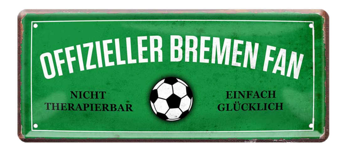 4252024227376	Schilderstore24 Blechschilder sind perfekt als Geschenk zu Weihnachten, Geburtstage, Feiern, Partys, Grillabende, Namenstag, Feiertag, Mädelsabend, Hochzeit. Jederzeit stilvoll im Wohnzimmer, Partykeller, Garage, Praxis, Büro, Café, Hauseingang Fußball Mannschaft Verein Bolzen Ball sport liga kicken stadion freizeit Schilderstore24 	 ''Offizieller Bremer Fan''