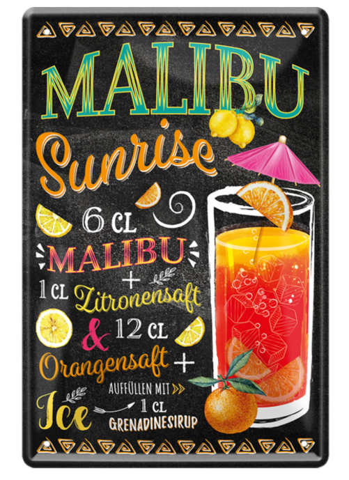 4252024214710	Schilderstore24 	 ''Malibu Sunrise'' Schilderstore24 Blechschilder sind perfekt als Geschenk zu Weihnachten, Geburtstage, Feiern, Partys, Grillabende, Namenstag, Feiertag, Mädelsabend, Hochzeit. Jederzeit stilvoll im Wohnzimmer, Partykeller, Garage, Praxis, Büro, Café, Hauseingang Alkohol Cocktail Likör Sekt Getränk Alkohol promille schnaps saufen cocktails