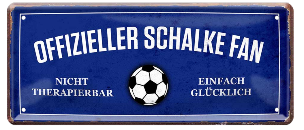 4252024227574	Schilderstore24 Blechschilder sind perfekt als Geschenk zu Weihnachten, Geburtstage, Feiern, Partys, Grillabende, Namenstag, Feiertag, Mädelsabend, Hochzeit. Jederzeit stilvoll im Wohnzimmer, Partykeller, Garage, Praxis, Büro, Café, Hauseingang Fußball Mannschaft Verein Bolzen Ball sport liga kicken stadion freizeit Schilderstore24 	 ''Offizieller Schalke Fan''