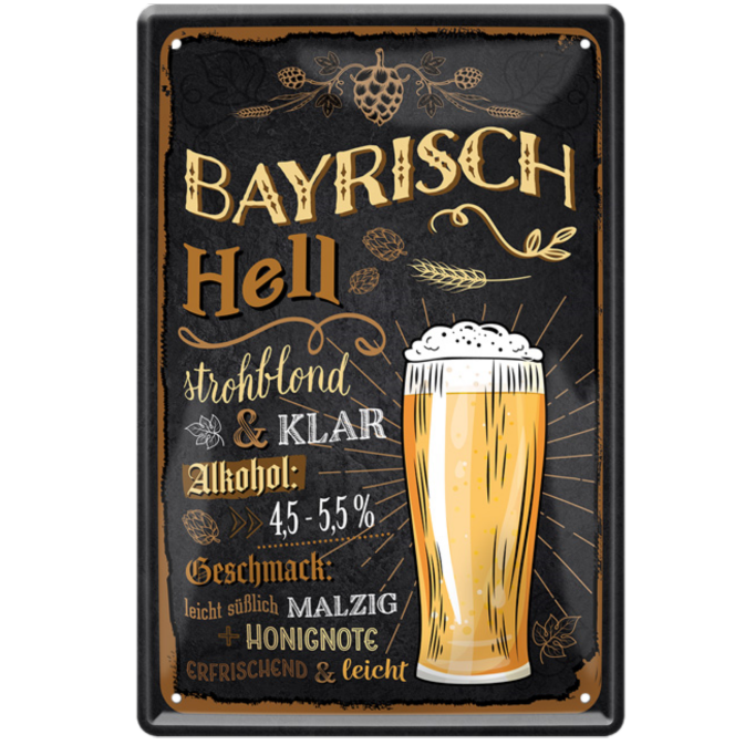 4252024214178	Schilderstore24 	 ''Bayrisch Hell'' Schilderstore24 Blechschilder sind perfekt als Geschenk zu Weihnachten, Geburtstage, Feiern, Partys, Grillabende, Namenstag, Feiertag, Mädelsabend, Hochzeit. Jederzeit stilvoll im Wohnzimmer, Partykeller, Garage, Praxis, Büro, Café, Hauseingang Alkohol Kasten Bier Saufen Getränk Bier Alkohol schaumkrone promille hopfen