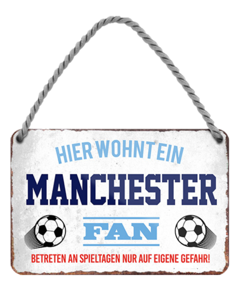 4252024204087	Schilderstore24 Blechschilder sind perfekt als Geschenk zu Weihnachten, Geburtstage, Feiern, Partys, Grillabende, Namenstag, Feiertag, Mädelsabend, Hochzeit. Jederzeit stilvoll im Wohnzimmer, Partykeller, Garage, Praxis, Büro, Café, Hauseingang Fußball Mannschaft Verein Bolzen Ball sport liga kicken stadion freizeit Schilderstore24 	 ''Manchester Fan''