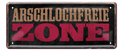 4252024225709 Schilderstore24 Schilderstore24 Blechschilder sind perfekt als Geschenk zu Weihnachten, Geburtstage, Feiern, Partys, Grillabende, Namenstag, Feiertag, Mädelsabend, Hochzeit. Jederzeit stilvoll im Wohnzimmer, Partykeller, Garage, Praxis, Büro, Café, Hauseingang Sarkasmus Ironie Funny Schwarzer Humor faul dumm fun rente lästern teufel	 ''Arschlochfreie Zone''		28x12cm