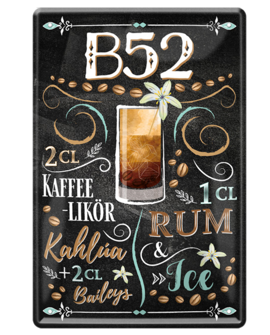 4252024214598	Schilderstore24 	 ''B52 Cocktail'' Schilderstore24 Blechschilder sind perfekt als Geschenk zu Weihnachten, Geburtstage, Feiern, Partys, Grillabende, Namenstag, Feiertag, Mädelsabend, Hochzeit. Jederzeit stilvoll im Wohnzimmer, Partykeller, Garage, Praxis, Büro, Café, Hauseingang Alkohol Cocktail Likör Sekt Getränk Alkohol promille schnaps saufen cocktails
