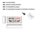 Magnet ''Ich esse Fleisch weil mir Tofus leid tun'' 9,3x4cm