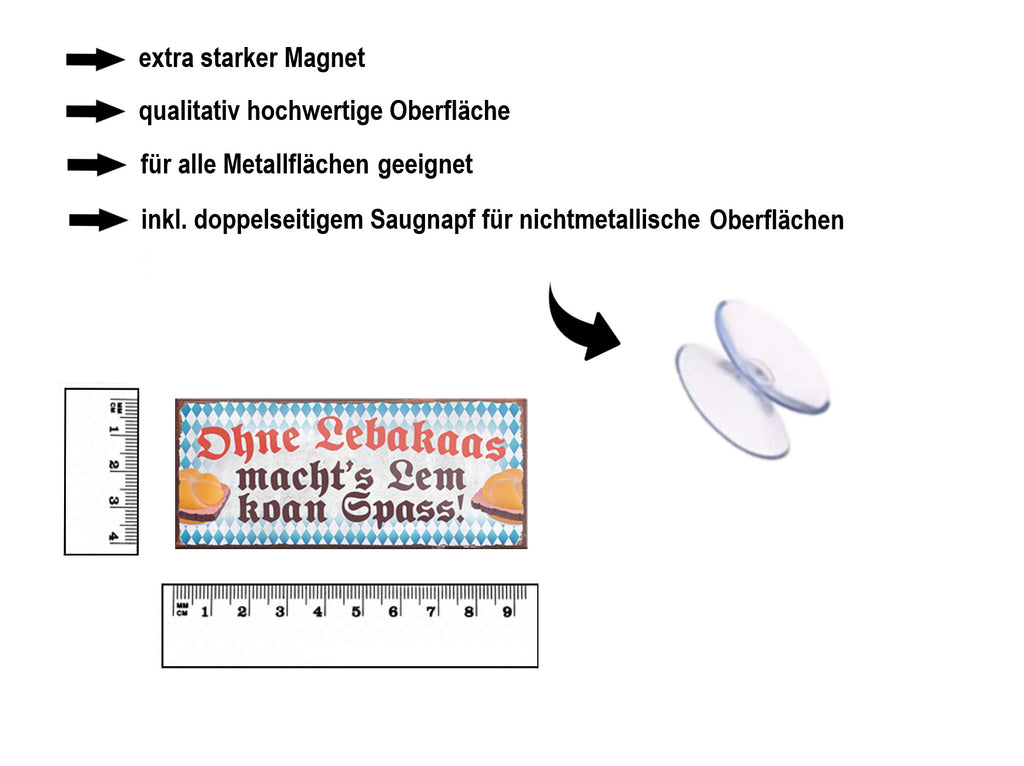 Magnet ''Ohne Leberkaas macht's Lem koan Spass'' 9,3x4cm