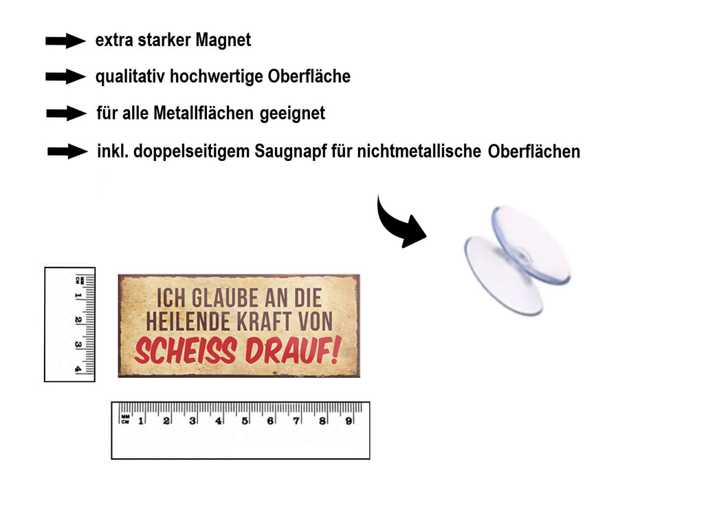 Magnet ''Ich glaube an heilende Kraft von scheiss drauf'' 9,3x4cm