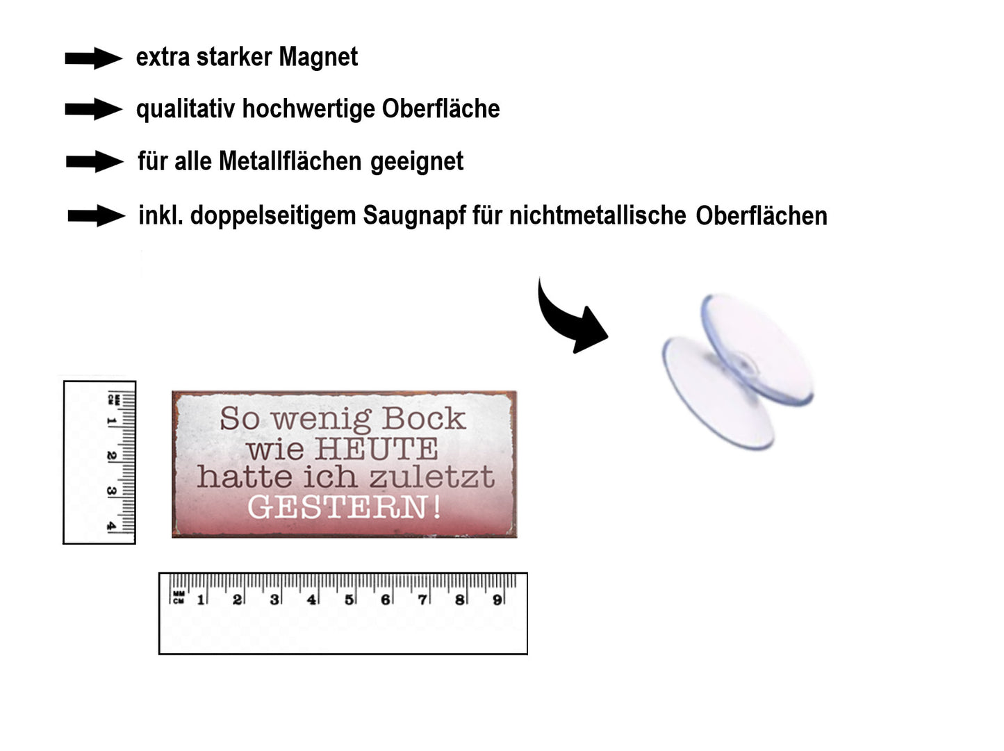 Magnet ''So wenig Bock wie Heute hatte ich zuletzt gestern'' 9,3x4cm