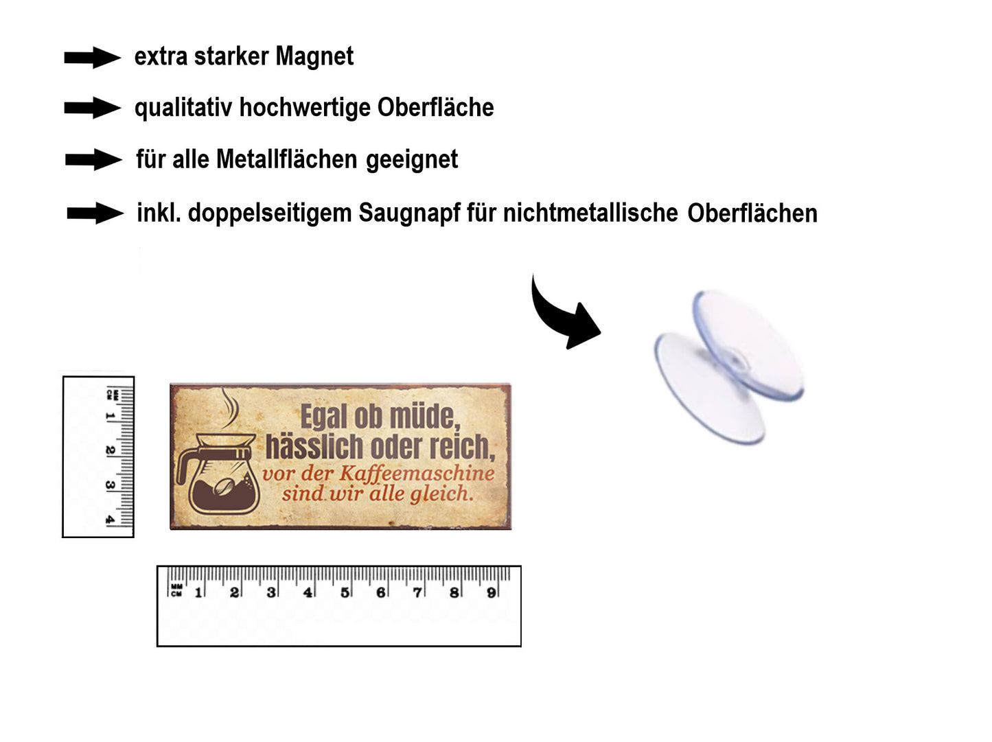 Magnet ''Egal ob müde, hässlich, reich. Vor Kaffeemaschine gleich'' 9,3x4cm