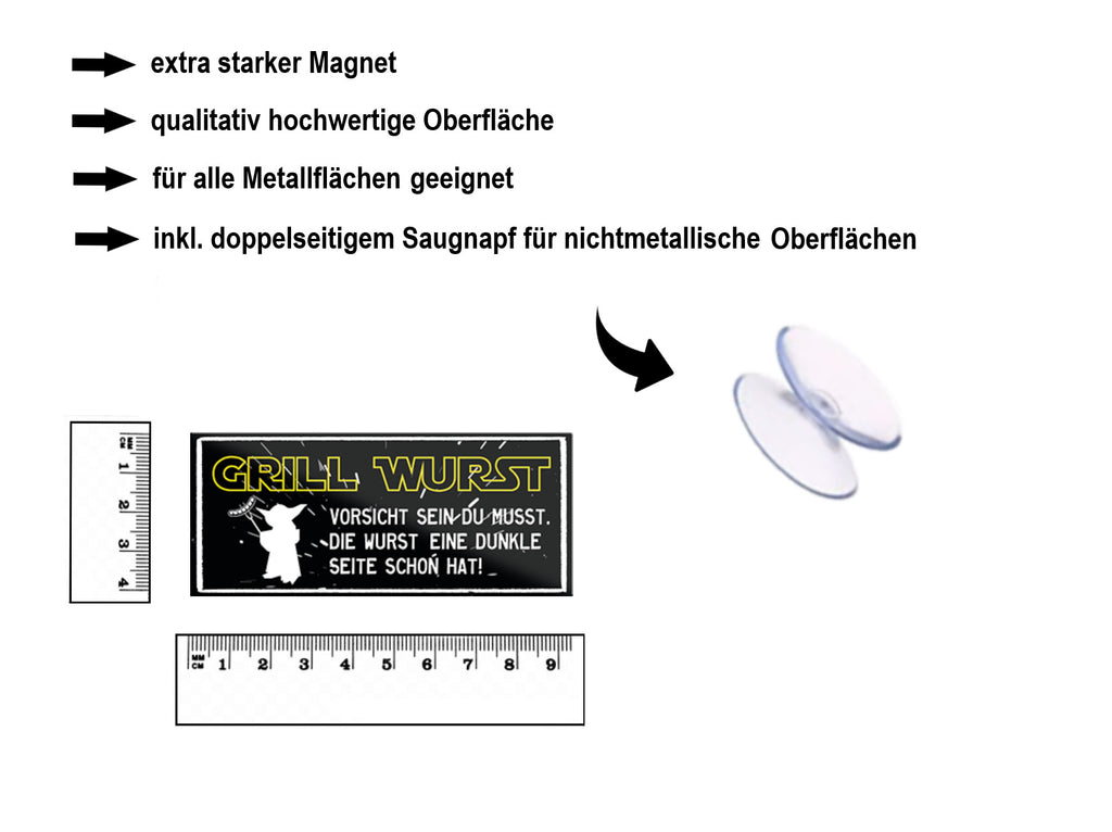 Magnet ''Grill Wurst Wurst eine dunke Seite schon hat'' 9,3x4cm