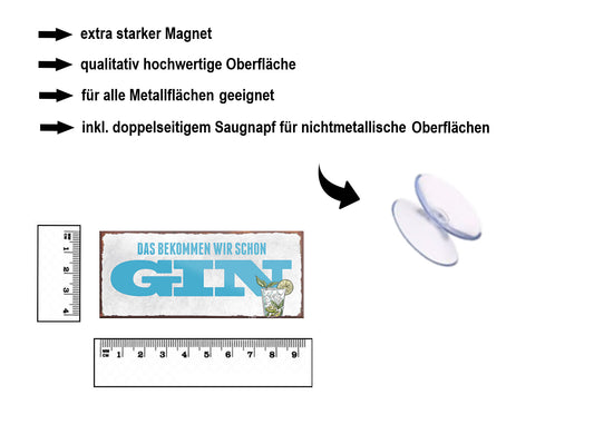 Magnet ''Das bekommen wir schon Gin'' 9,3x4cm