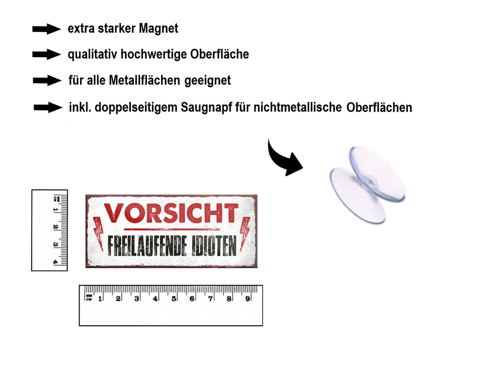 Magnet ''Vorsicht freilaufende Idioten'' 9,3x4cm