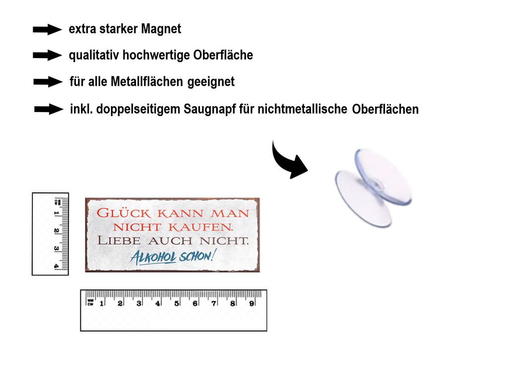 Magnet ''Glück kann man nicht kaufen, Alkohol schon'' 9,3x4cm