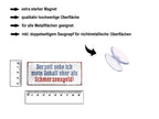 Magnet ''Derzeit sehe ich mein Gehalt eher als Schmerzensgeld'' 9,3x4cm