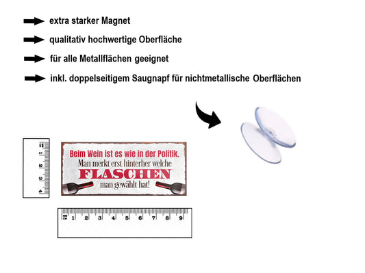 Magnet ''Beim Wein ist es wie in Politik. Flaschen gewählt'' 9,3x4cm