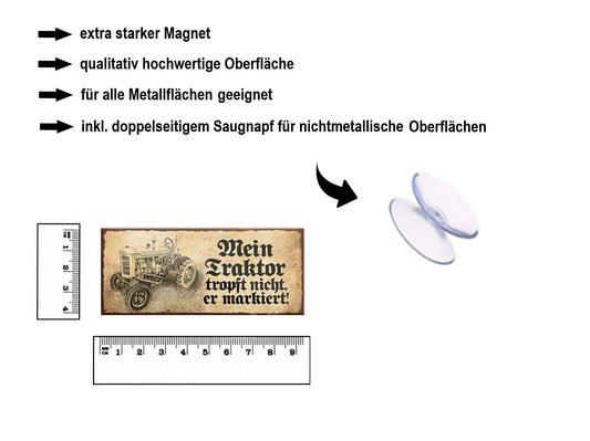 Magnet ''Mein Traktor tropft nicht, er markiert'' 9,3x4cm